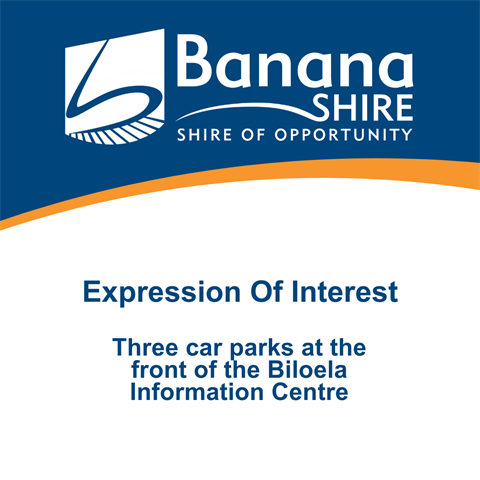Expression of Interest: Three car parks at the front of the Biloela Information Centre