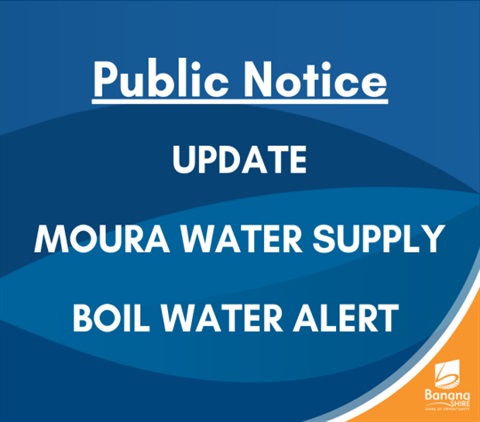 Public Notice Update: Moura Water Supply Boil Water Alert